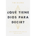 ¿Qué Tiene Dios Para Decir? / What Does God Have to Say?: Una Cosmovisión Bíblica de la A A La Z / A Biblical Worldview from A to Z
