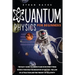 Quantum Physics for Beginners: The Easy Guide to Understand how Everything Works through the Behavior of Matter, the Law of Attraction and the Theory