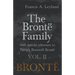 The Brontë Family - With Special Reference to Patrick Branwell Brontë Vol. II