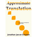 Approximate Translation: Media, Narrative, and Experience in Urban Design