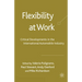 Flexibility at Work: Critical Developments in the International Automobile Industry