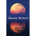 Moon Water