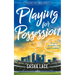 Playing for Possession