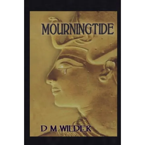 Mourningtide: Book II of The Memphis Cycle