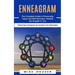 Enneagram: The Complete Guide to Personality Types and Self-discovery Unleash the Empath in You (Effective Steps to Recognizing Your Personality's Sel