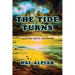The Tide Turns