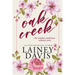 Oak Creek: The Complete Small-town Romance Series