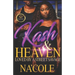 Kash & Heaven: Loved by a Street Savage