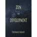 Zen is Development