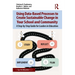Using Data-Based Processes to Create Sustainable Change in Your School and Community: A Step-By-Step Guide for Leaders in Education