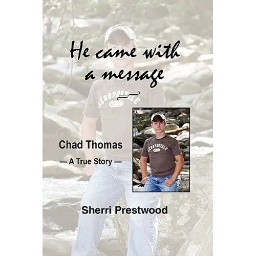 He came with a message
