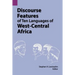 Discourse Features of Ten Languages of West-Central Africa