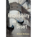 Responsibility and Desert
