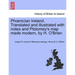 PH Nician Ireland. Translated and Illustrated with Notes and Ptolomey's Map Made Modern, by H. O'Brien