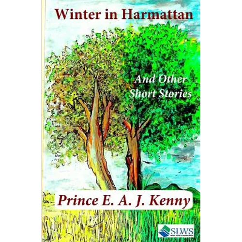 Winter in Harmattan and Other Short Stories