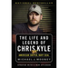 The Life and Legend of Chris Kyle: American Sniper, Navy Seal