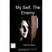 My Self the Enemy
