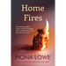 Home Fires: A devastating wildfire, three scorched marriages and an inflammatory secret that will rock a town.