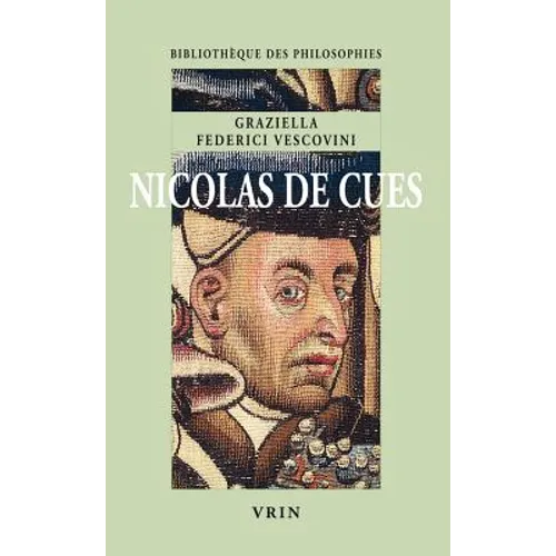 Nicolas de Cues: L'Homme, Atome Spirituel