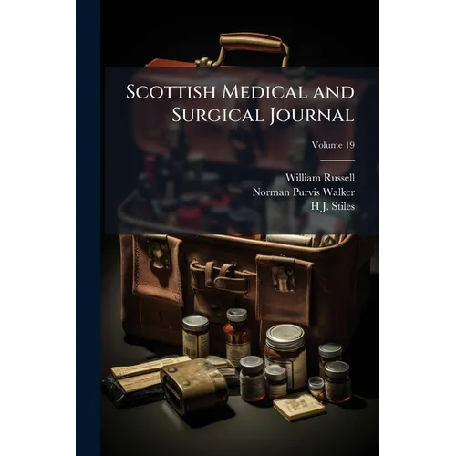 Scottish Medical and Surgical Journal; Volume 19