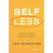 Self Less: Lessons Learned from a Life Devoted to Servant Leadership, in Five Acts