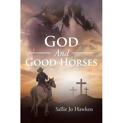 God And Good Horses