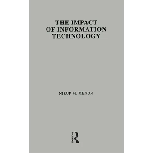 The Impact of Information Technology: Evidence from the Healthcare Industry