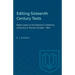 Editing Sixteenth Century Texts: Papers given at the Editorial Conference, University of Toronto October, 1965