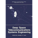Deep Space Telecommunications Systems Engineering
