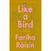Like a Bird