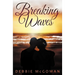 Breaking Waves