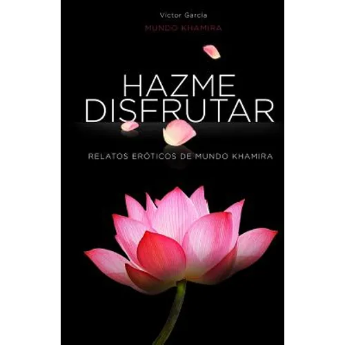Hazme disfrutar: Excitantes historias eróticas de mujeres modernas
