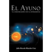 El Ayuno, La Comunicacion Con La Inteligencia