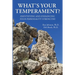 What's Your Temperament?: Identifying and Enhancing Your Personality Strengths