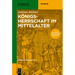 Königsherrschaft im Mittelalter
