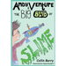 Andy Venture and the Big Blob of Slime