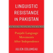 Linguistic Resistance in Pakistan: Punjabi Language Movements After Independence
