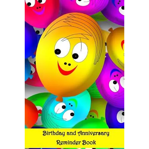 Birthday and Anniversay Reminder Book: Birthday and Avviversary Date Book