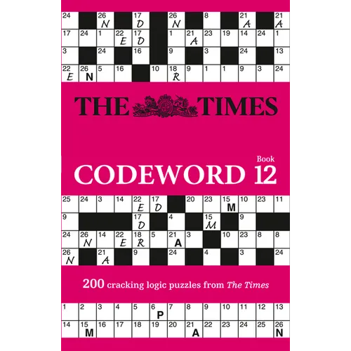 The Times Codeword: Book 12: 200 Cracking Logic Puzzles Volume 12