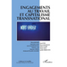 Engagements au travail et capitalisme transnational