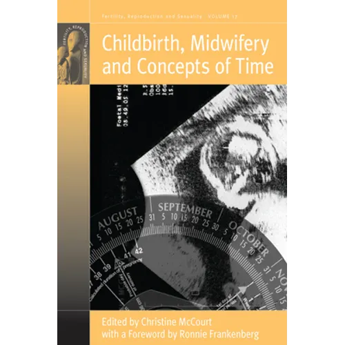 Childbirth, Midwifery and Concepts of Time
