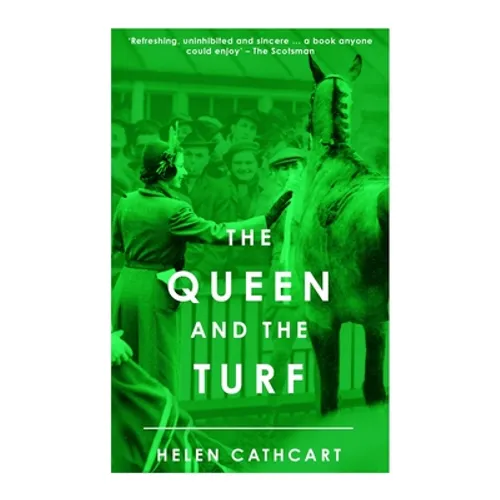 The Queen and the Turf