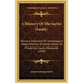 A History Of The Sayler Family: Being A Collection Of Genealogical Notes Relative To Daniel Sayler Of Frederick County, Maryland (1898)