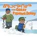 The Great Fishing Derby: Bilingual Inuktitut and English Edition