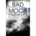 Bad Moon Rising