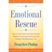 Emotional Rescue: How to Work with Your Emotions to Transform Hurt and Confusion into Energy That Empowers You
