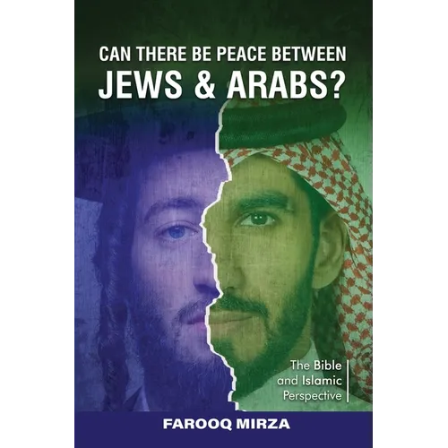 Can There Be Peace Between Jews and Arabs?