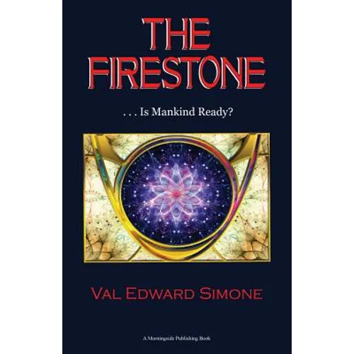 The Firestone . . . Is Mankind Ready?