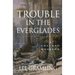 Trouble in the Everglades