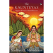 The Kaunteyas Queen Kunti's Mahabharata